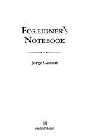 Cover of: Foreigner's notebook