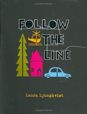 Follow the line by Laura Ljungkvist