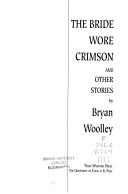 Cover of: The bride wore crimson and other stories