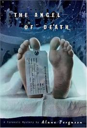Cover of: The angel of death: a forensic mystery