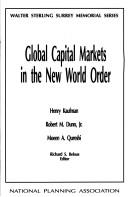 Cover of: Global capital markets in the new world order