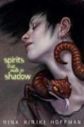 Cover of: Spirits That Walk in Shadow by Nina Kiriki Hoffman