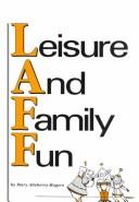 Cover of: Leisure and family fun