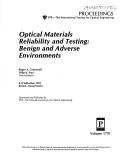 Cover of: Optical materials reliability and testing: benign and adverse environments : 8-9 September 1992, Boston, Massachusetts