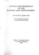 Annals and memorials of the Handys and their kindred by Isaac W. K. Handy