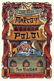 Marco? Polo! (Time Warp Trio) by Jon Scieszka, Adam McCauley