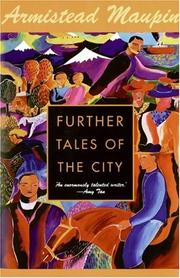 Cover of: Further tales of the city by Armistead Maupin