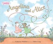 Cover of: Angelina and Alice by Katharine Holabird