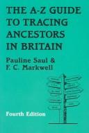 Cover of: The A-Z guide to tracing ancestors in Britain