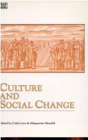 Cover of: Culture and social change: social movements in Québec and Ontario
