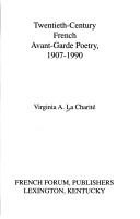 Cover of: Twentieth-century French avant-garde poetry, 1907-1990