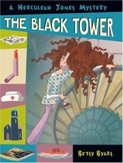 Cover of: The black tower by Betsy Cromer Byars