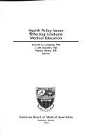 Cover of: Hospital privileges and specialty medicine by Donald G. Langsley, M.D., Beauregard Stubblefield, editors ; foreword by J. Lee Dockery.