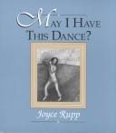 Cover of: May I have this dance?