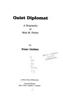 Cover of: Quiet diplomat: a biography of Max M. Fisher