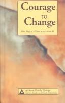 Cover of: Courage to change by 
