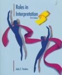 Roles in interpretation by Judy E. Yordon