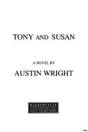Cover of: Tony and Susan | Austin McGiffert Wright