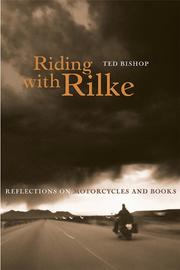 Cover of: Riding with Rilke by Ted Bishop