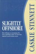 Cover of: Slightly offshore | Caskie Stinnett