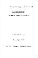 Cover of: War crimes in Bosnia-Hercegovina. by 