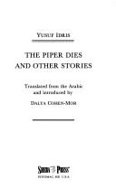 The piper dies and other stories by Yūsuf Idrīs