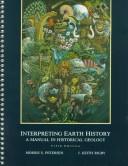 Interpreting earth history by Morris S. Petersen, Morris Petersen, J. Keith Rigby