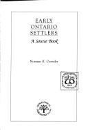Cover of: Early Ontario settlers: a source book