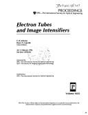 Cover of: Electron tubes and image intensifiers: 10-11 February 1992, San Jose, California