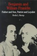 Benjamin and William Franklin by Sheila L. Skemp