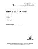 Cover of: Intense laser beams by Richard C. Wade, Peter B. Ulrich, chairs/editors ; sponsored by SPIE--the International Society for Optical Engineering.