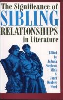 Cover of: The Significance of sibling relationships in literature