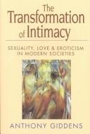 Cover of: The transformation of intimacy by Anthony Giddens