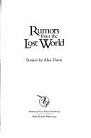 Cover of: Rumors from the lost world by Alan Davis