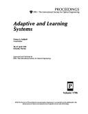 Cover of: Adaptive and learning systems by Firooz A. Sadjadi, chair/editor ; sponsored and published by SPIE--the International Society for Optical Engineering.