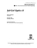 Cover of: Sol-gel optics II: 20-22 July 1992, San Diego, California