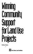 Cover of: Winning community support for land use projects
