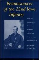 Reminiscences of the Twenty-second Iowa Volunteer Infantry by Jones, S. C.