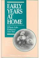 Cover of: Early years at home by Theodore E. Wade