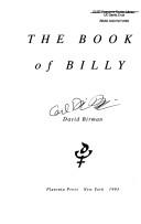 Cover of: The book of Billy by C. David Birman, C. David Birman