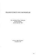 Cover of: Framsynthets ihugkommelse: en vänbok till Sune Lindqvist på 80-årsdagen den 26 oktober 1991