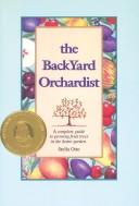 The Backyard Orchardist by Stella Otto