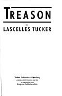 Treason by Lascelles Tucker