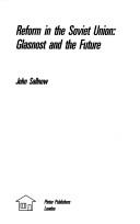 Cover of: Reform in the Soviet Union: glasnost and the future
