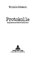 Cover of: Protokolle by Wilhelm Johannes Schwarz