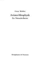 Cover of: Artisten-Metaphysik: ein Nietzsche-Brevier