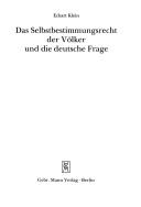 Cover of: Das Selbstbestimmungsrecht der Völker und die deutsche Frage