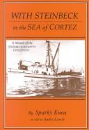 With Steinbeck in the Sea of Cortez by Sparky Enea
