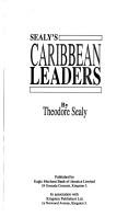 Sealy's Caribbean leaders by Theodore Sealy
