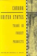 Cover of: Canada-United States trade in forest products